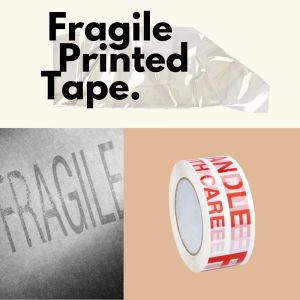 Fragile Printed Tape